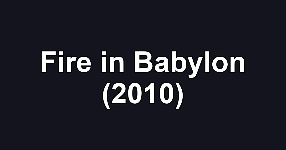 Fire in Babylon (2010)