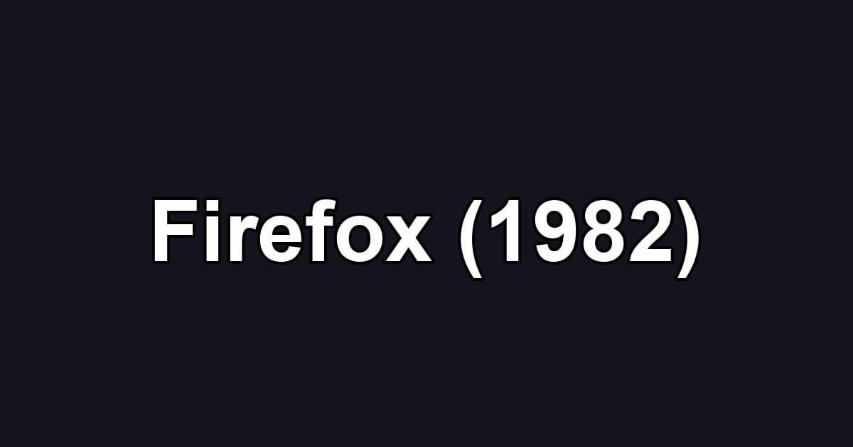 Firefox (1982)