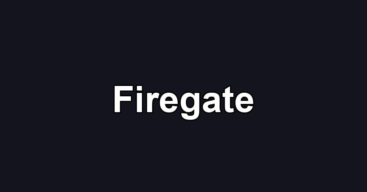 Firegate