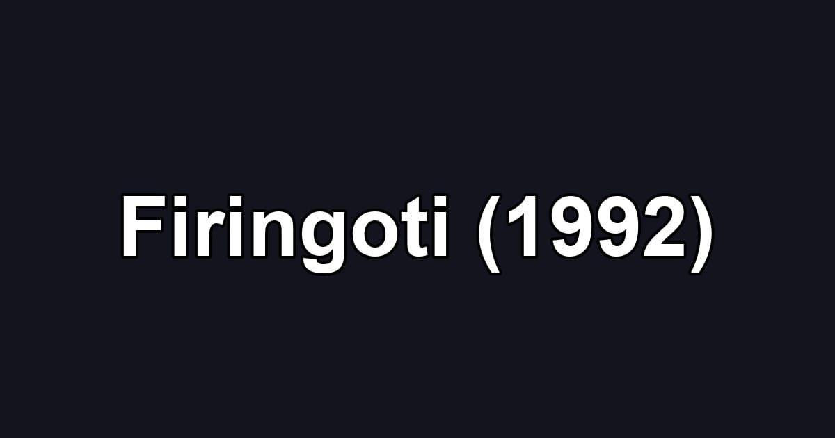 Firingoti (1992)