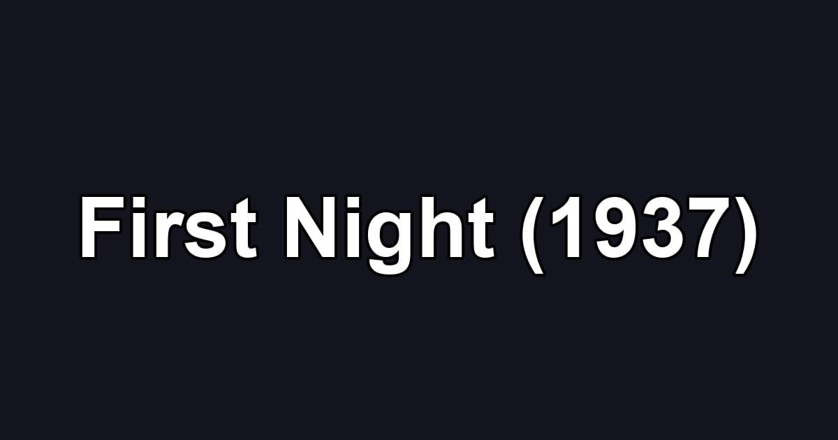 First Night (1937)