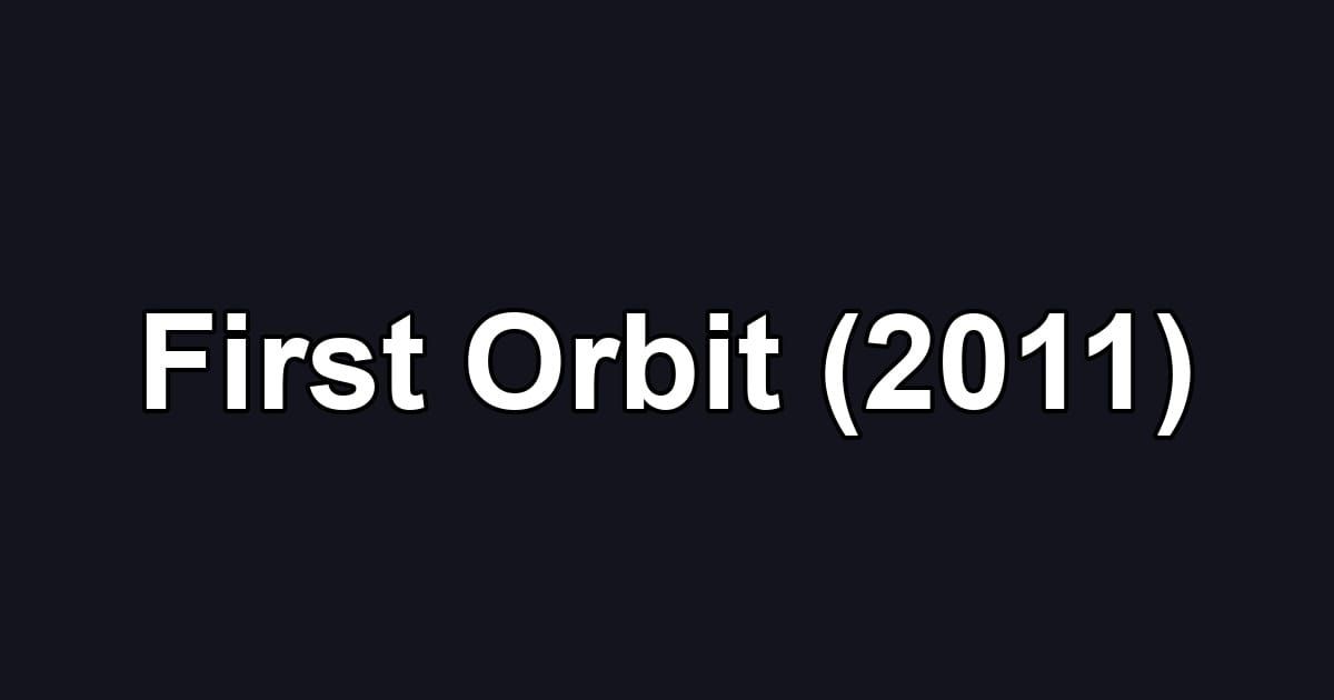 First Orbit (2011)