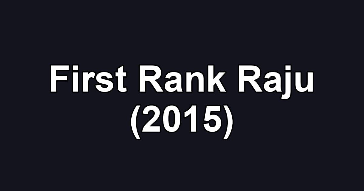 First Rank Raju (2015)