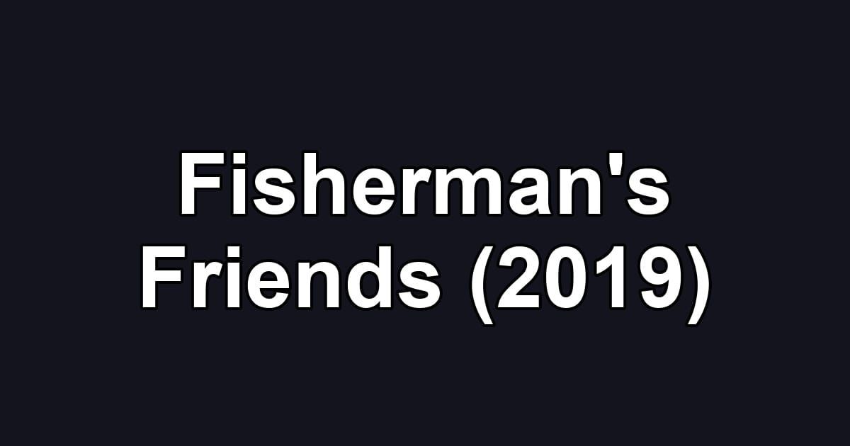 Fisherman's Friends (2019)