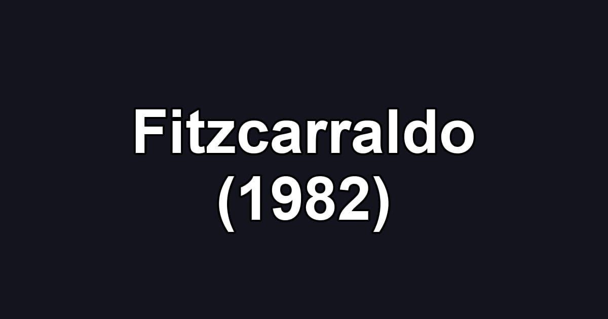 Fitzcarraldo (1982)