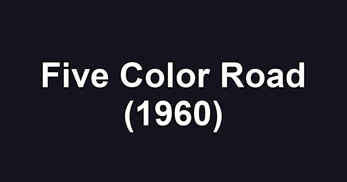 Five Color Road (1960)