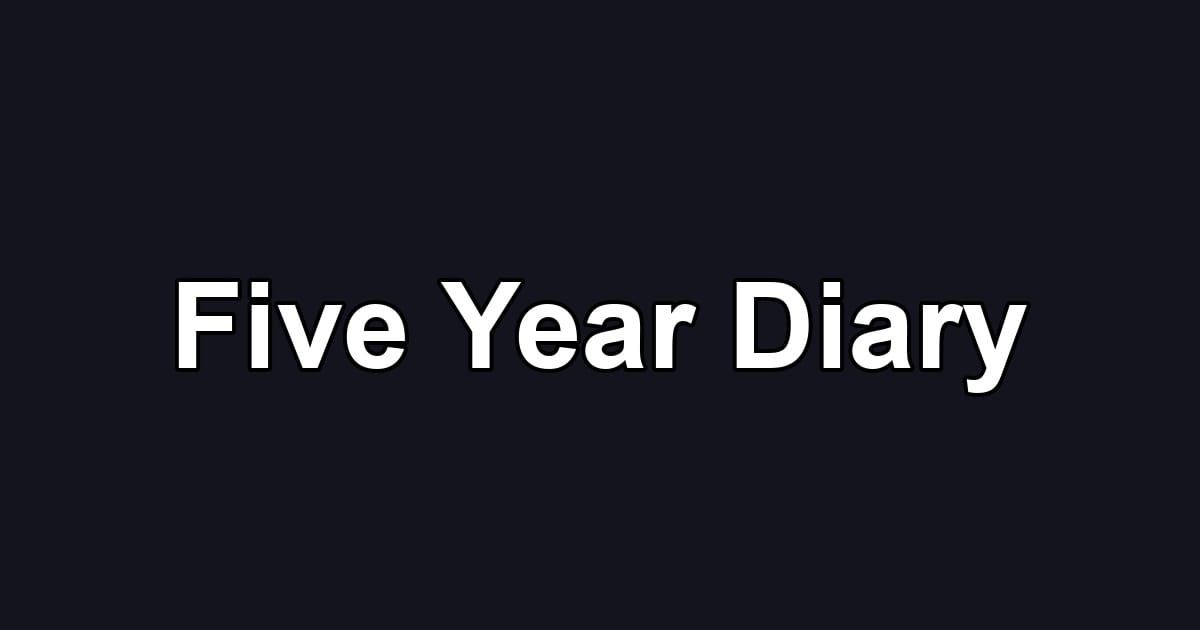 Five Year Diary