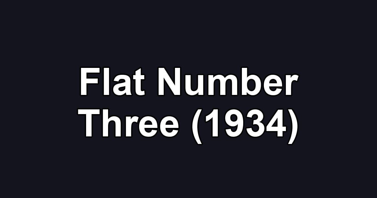 Flat Number Three (1934)