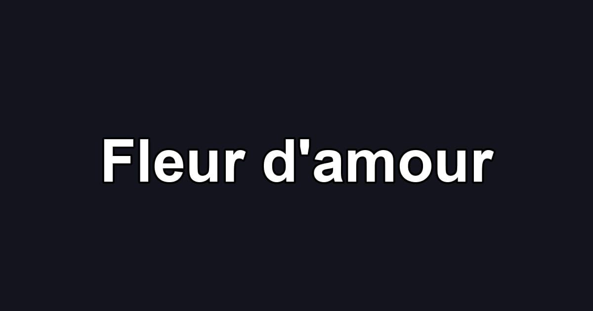 Fleur d'amour