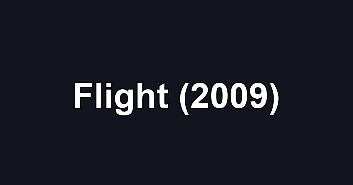 Flight (2009)