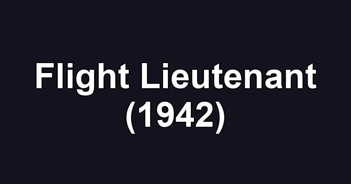 Flight Lieutenant (1942)