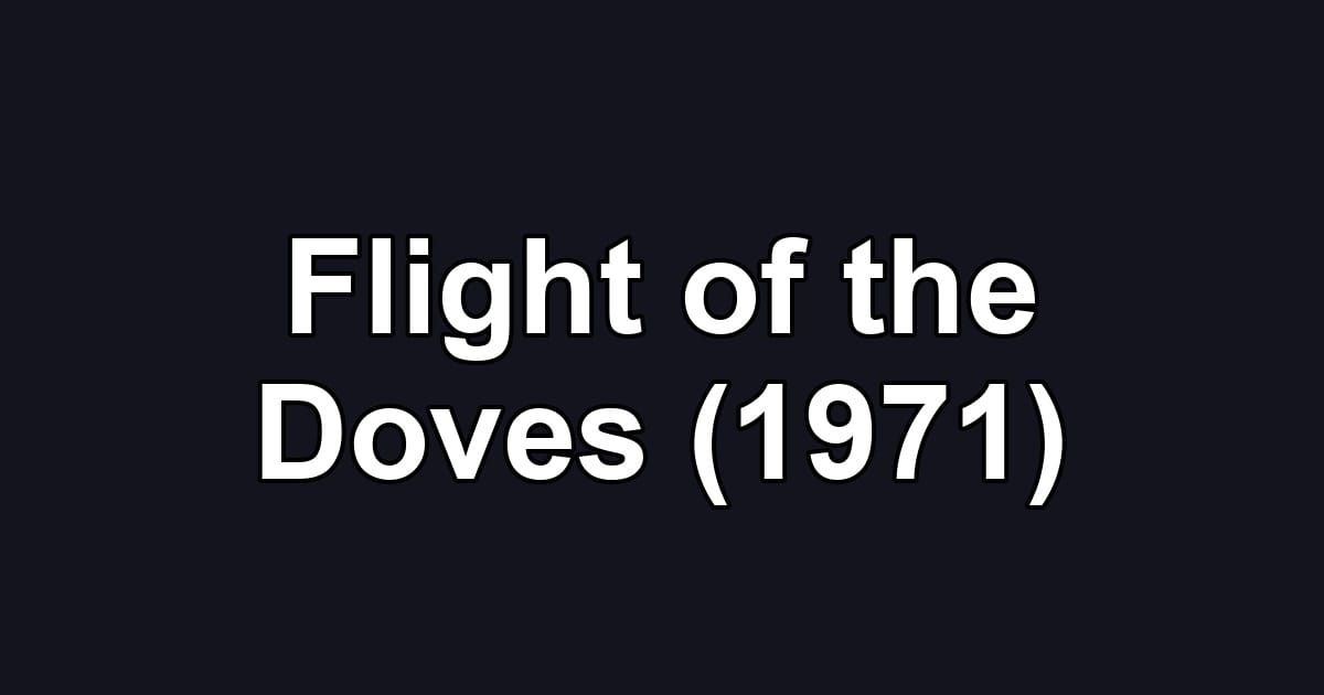 Flight of the Doves (1971)