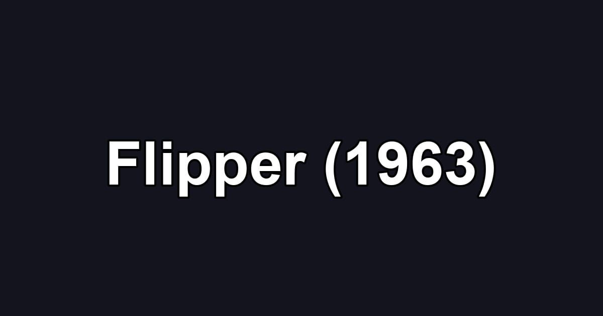 Flipper (1963)