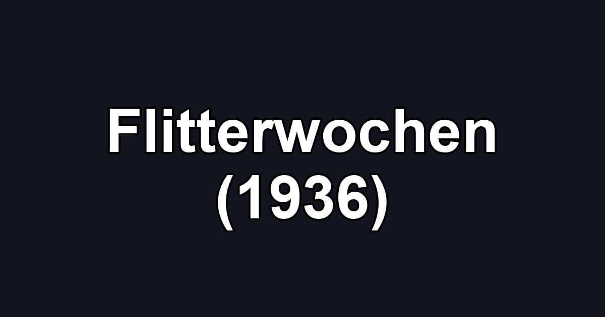 Flitterwochen (1936)