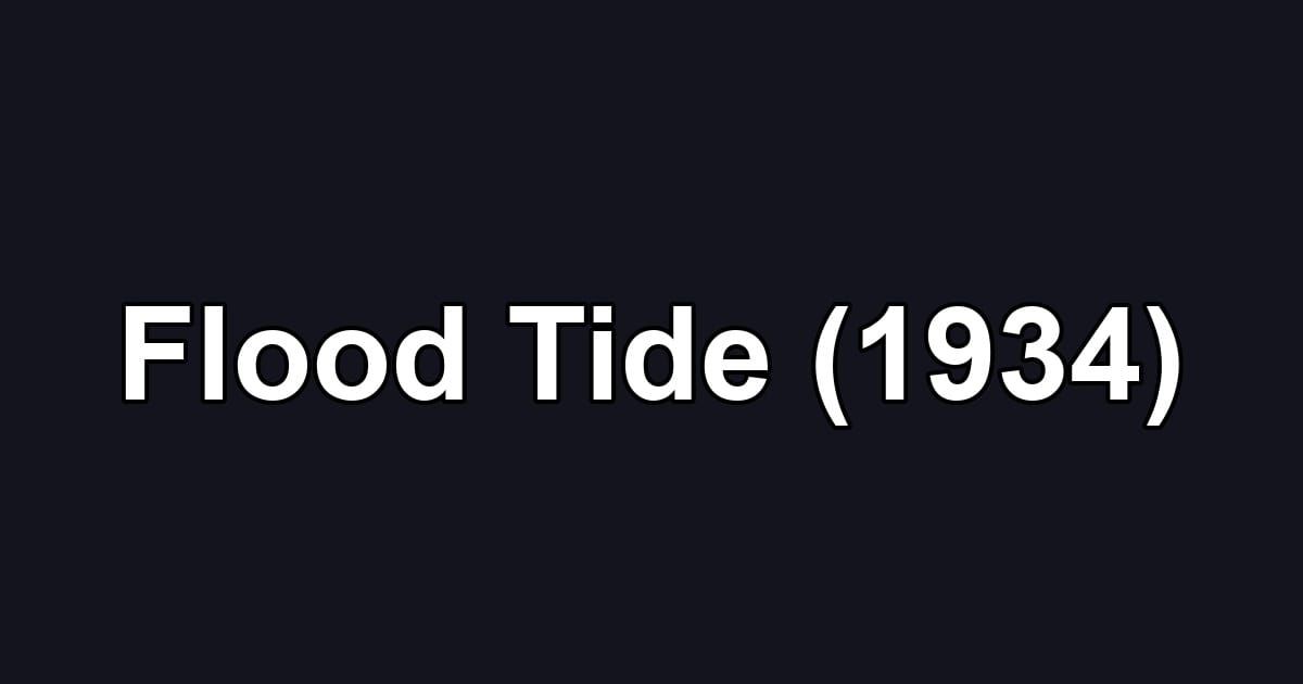Flood Tide (1934)