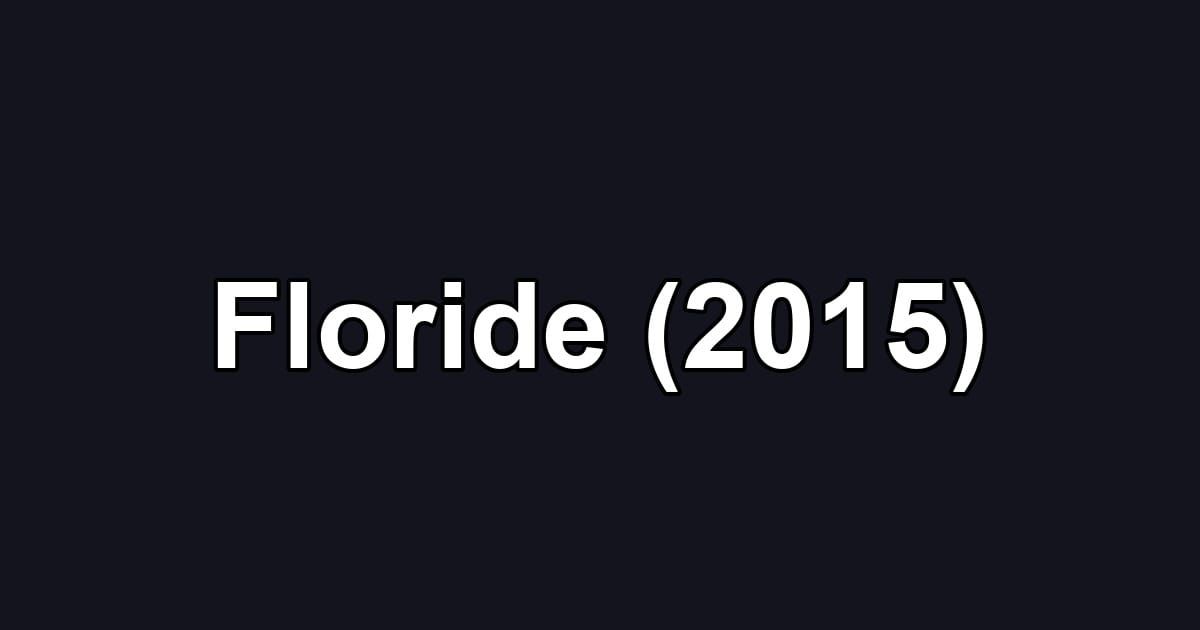 Floride (2015)