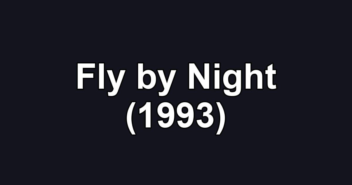 Fly by Night (1993)