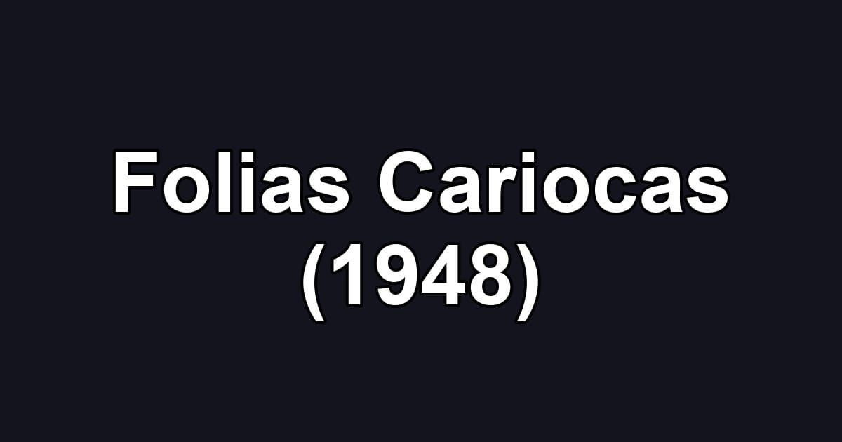 Folias Cariocas (1948)