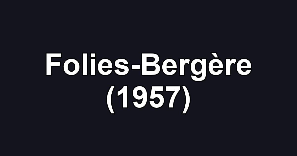 Folies-Bergère (1957)