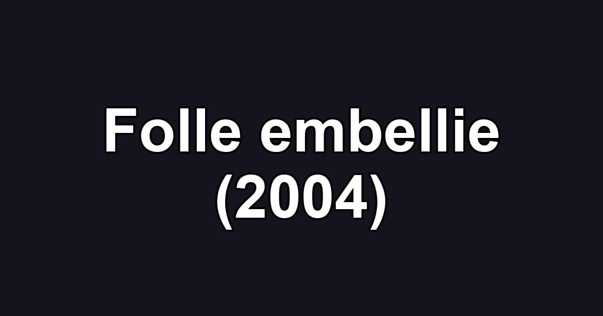 Folle embellie (2004)