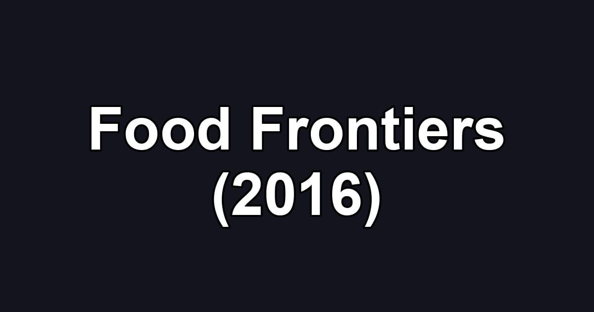 Food Frontiers (2016)