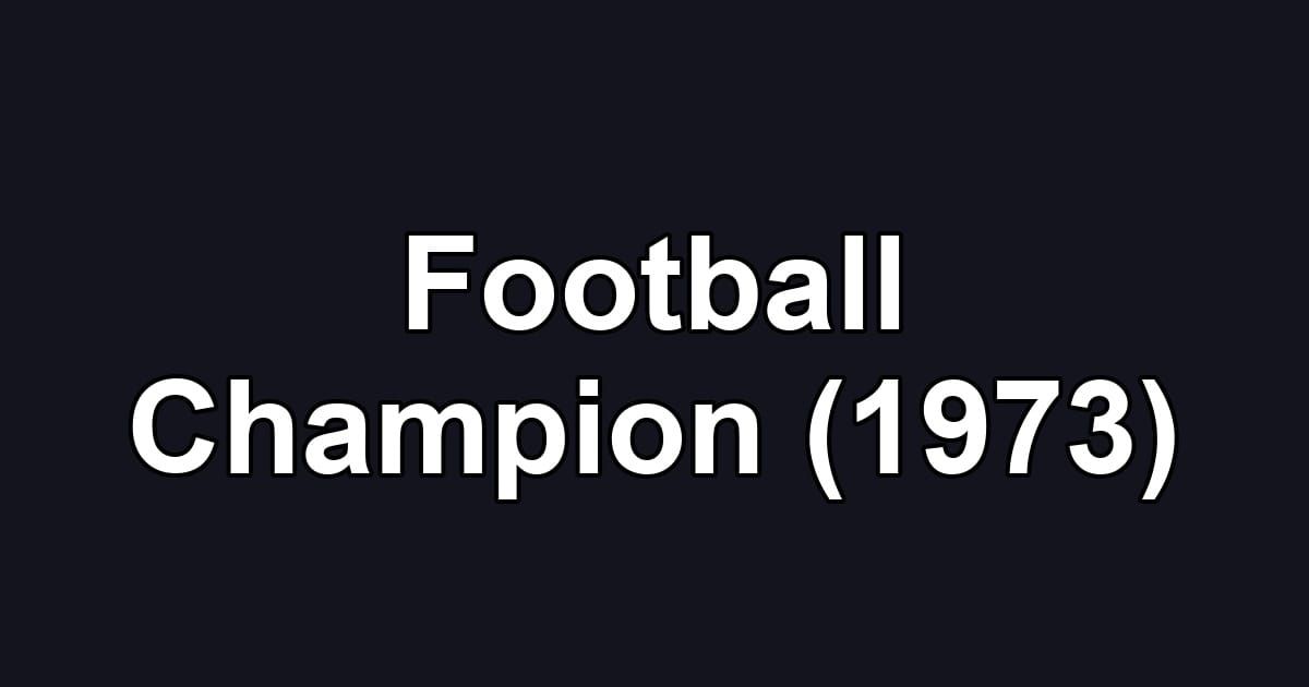 Football Champion (1973)