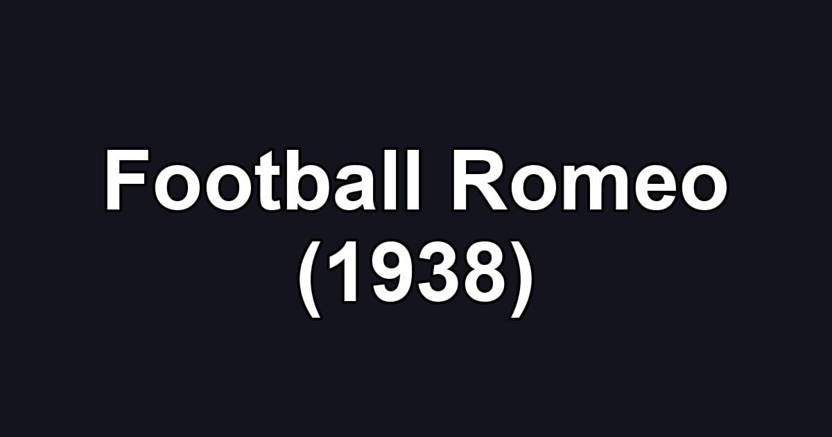 Football Romeo (1938)