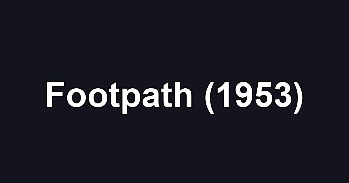 Footpath (1953)