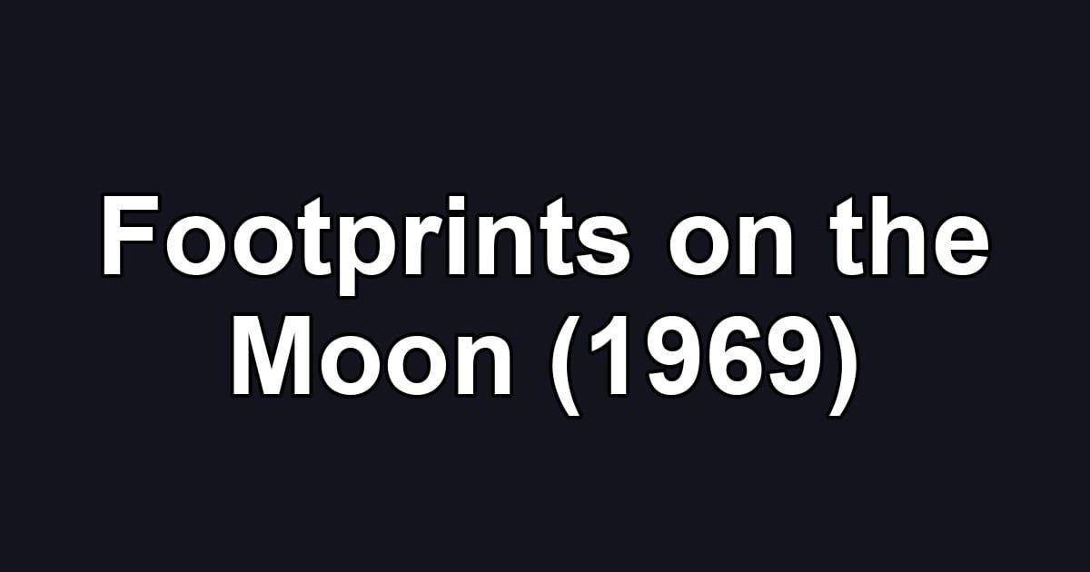 Footprints on the Moon (1969)
