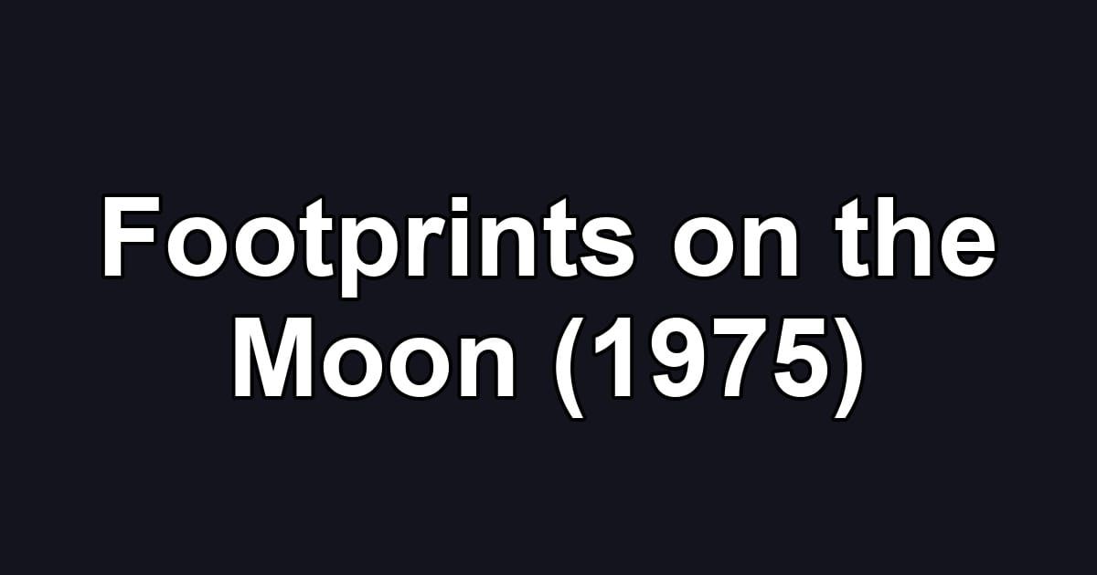 Footprints on the Moon (1975)