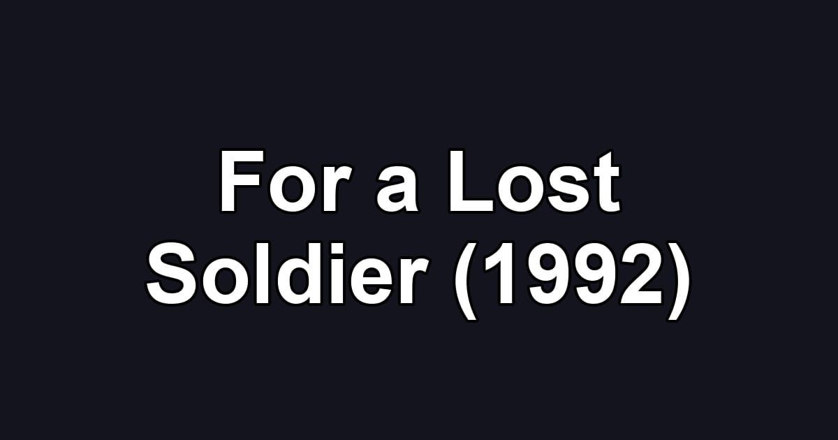 For a Lost Soldier (1992)