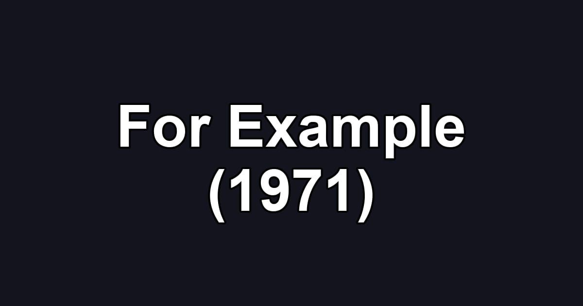 For Example (1971)