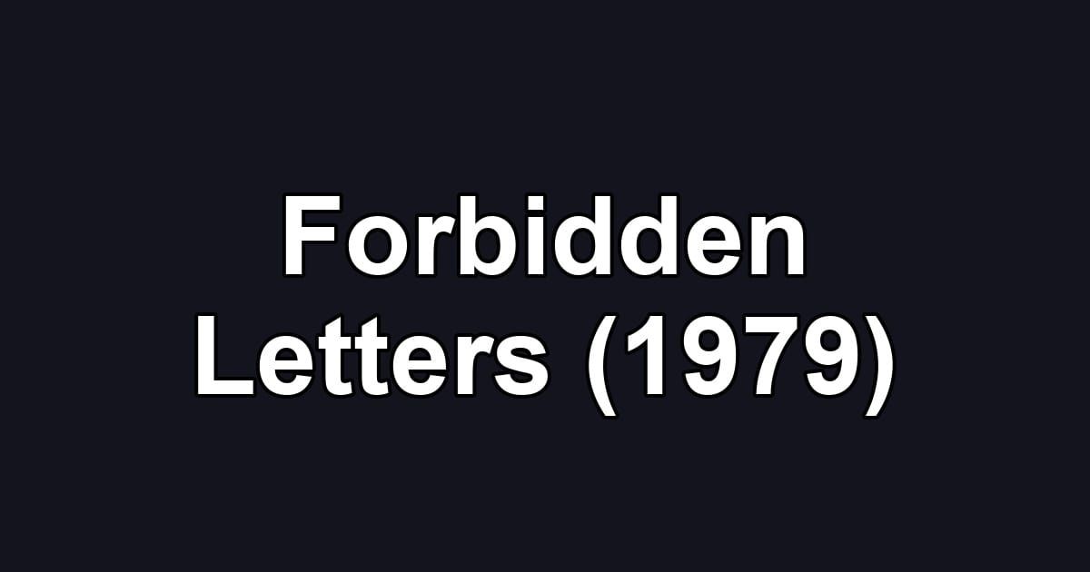 Forbidden Letters (1979)