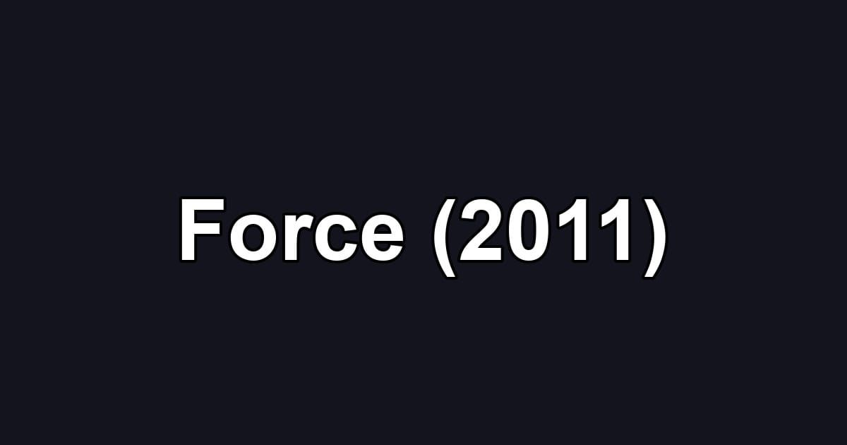 Force (2011)