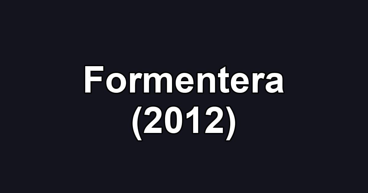 Formentera (2012)