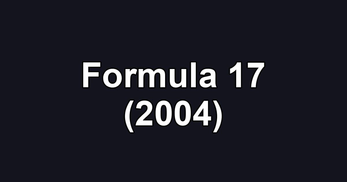 Formula 17 (2004)