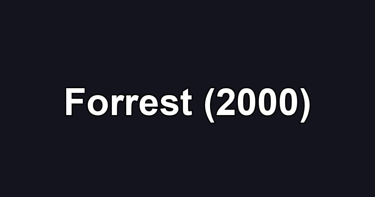 Forrest (2000)