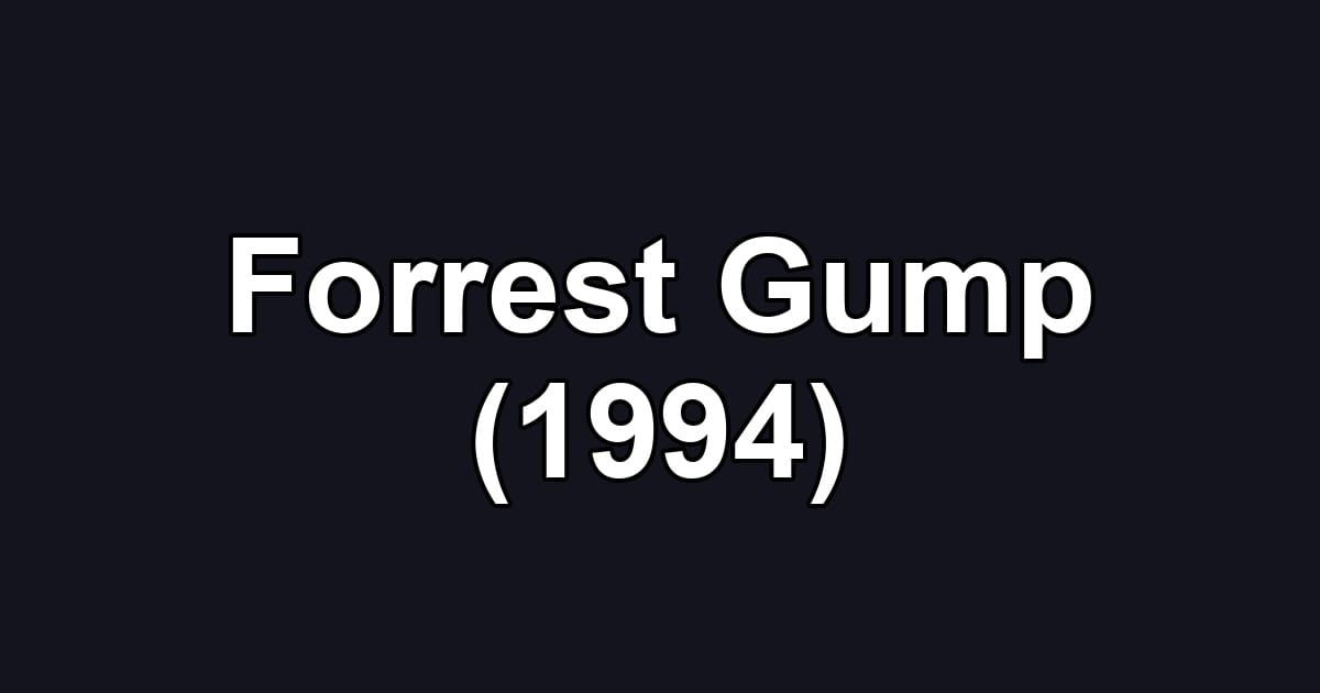 Forrest Gump (1994)