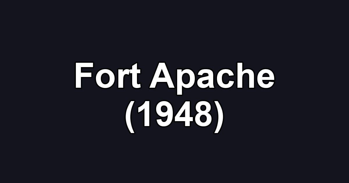 Fort Apache (1948)