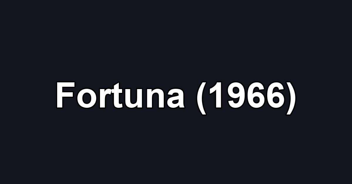 Fortuna (1966)