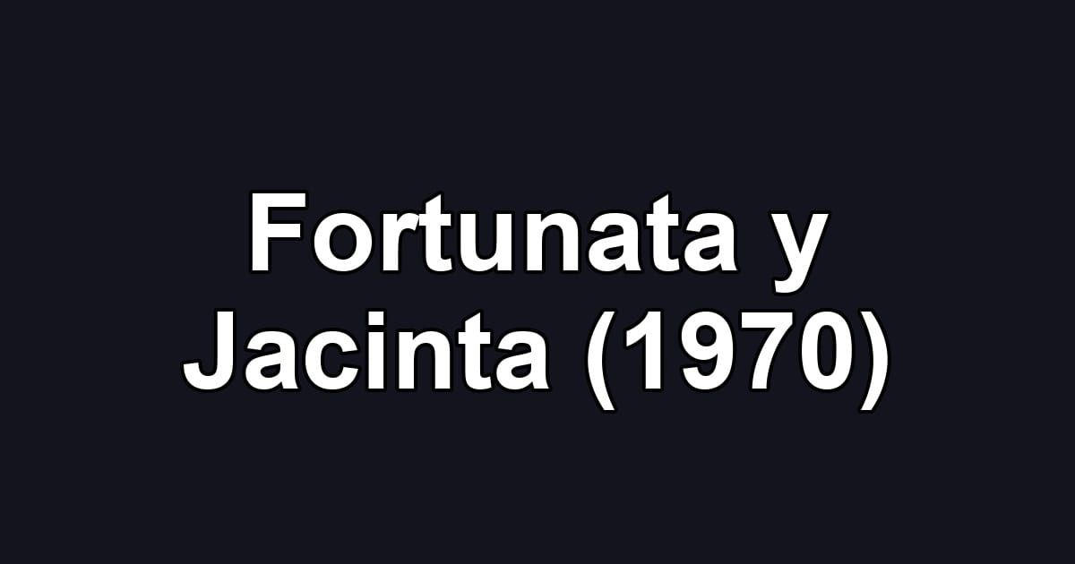 Fortunata y Jacinta (1970)