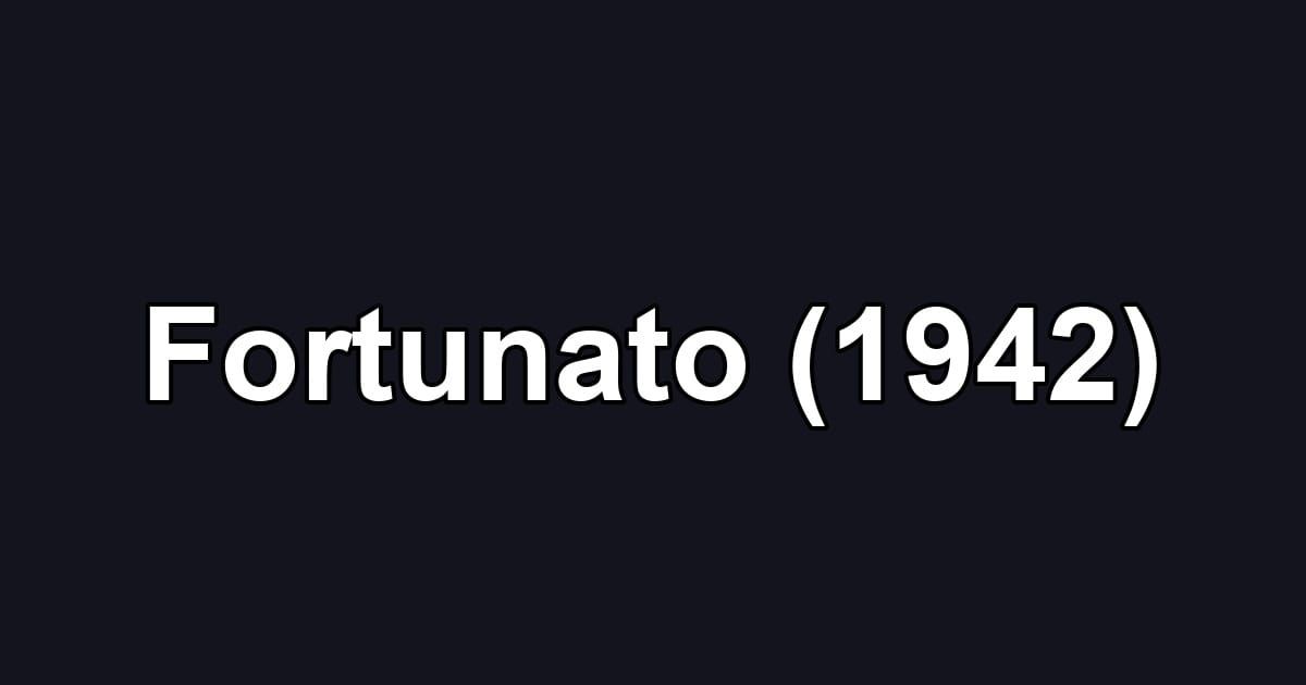 Fortunato (1942)