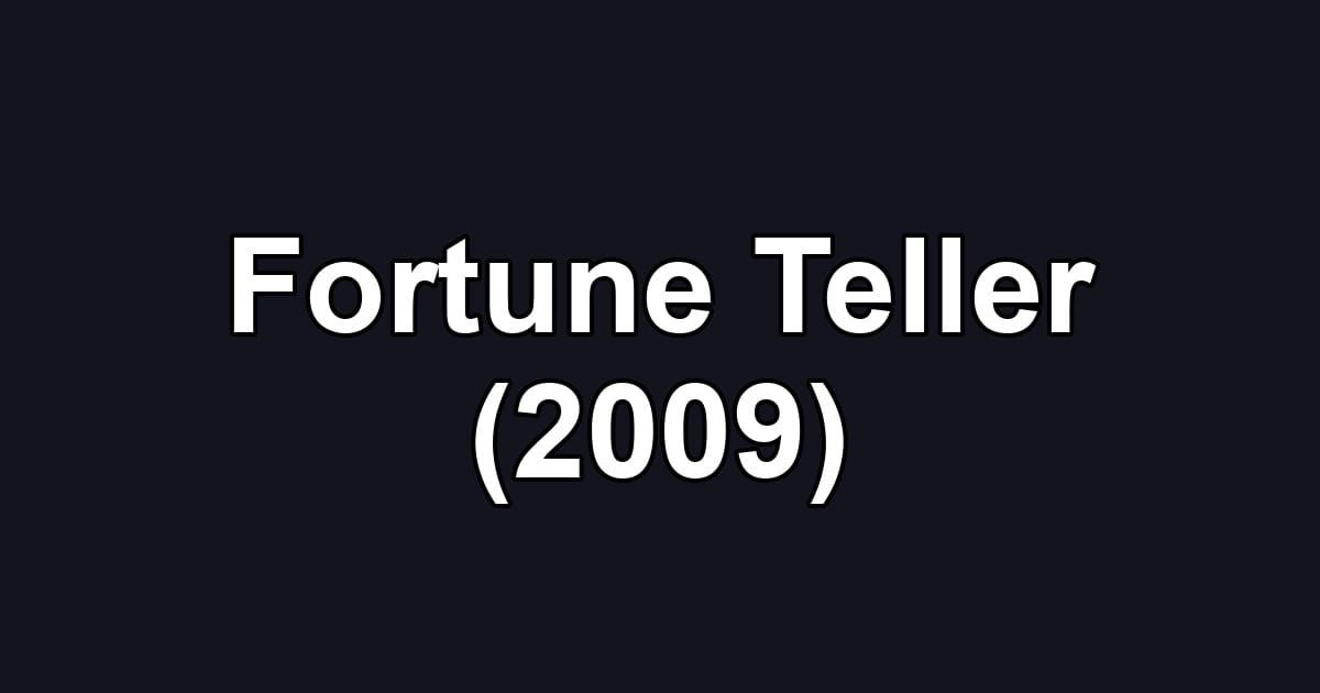 Fortune Teller (2009)