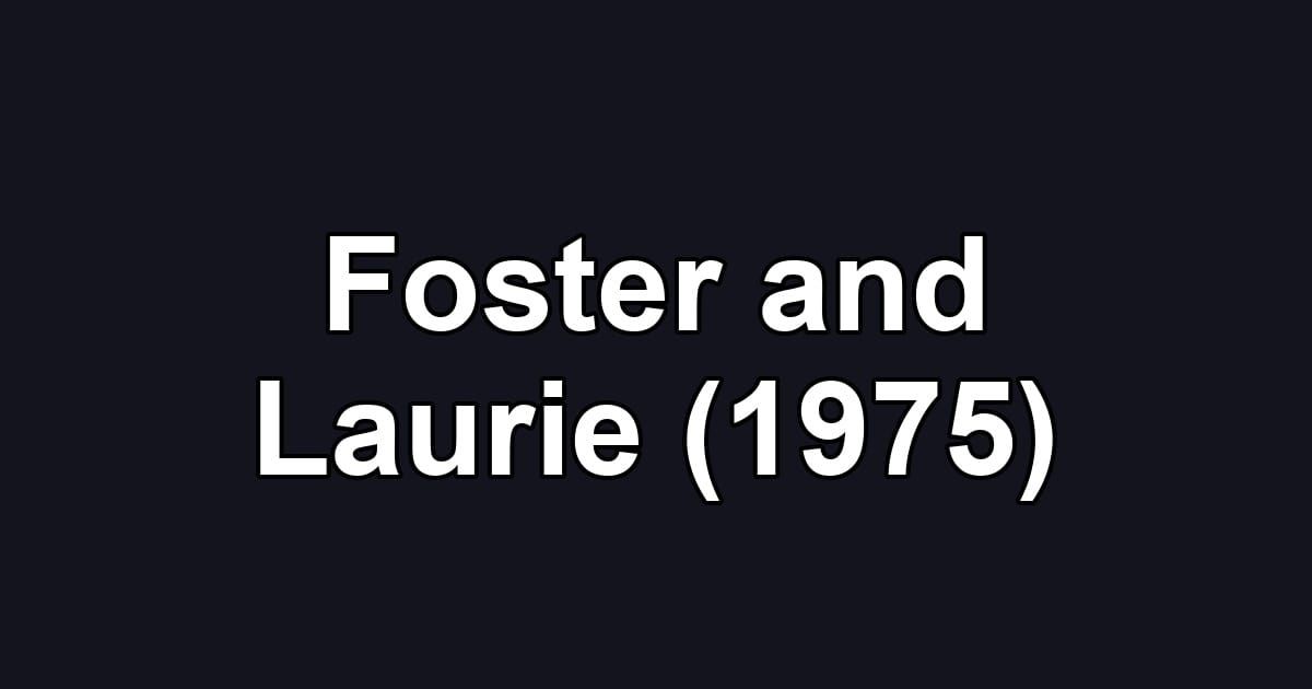 Foster and Laurie (1975)