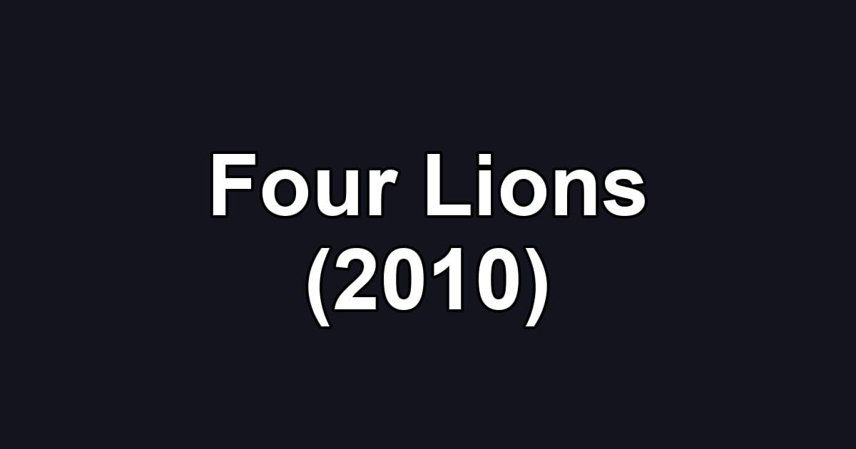 Four Lions (2010)