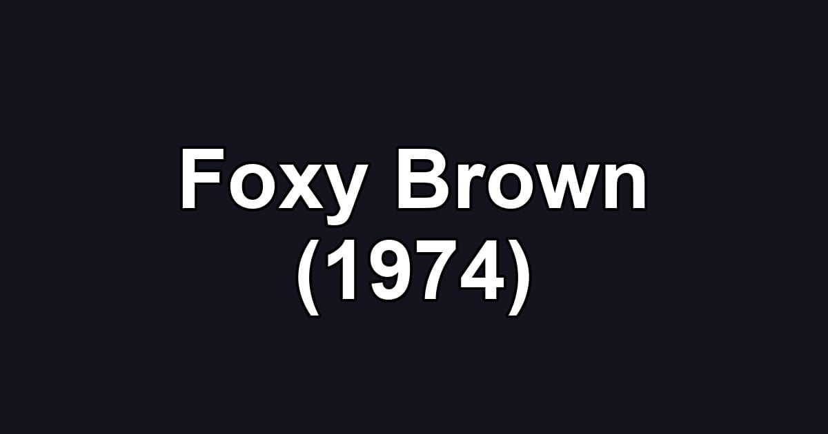 Foxy Brown (1974)