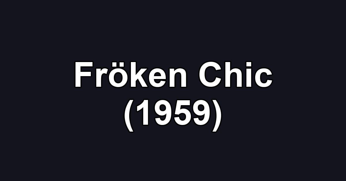Fröken Chic (1959)