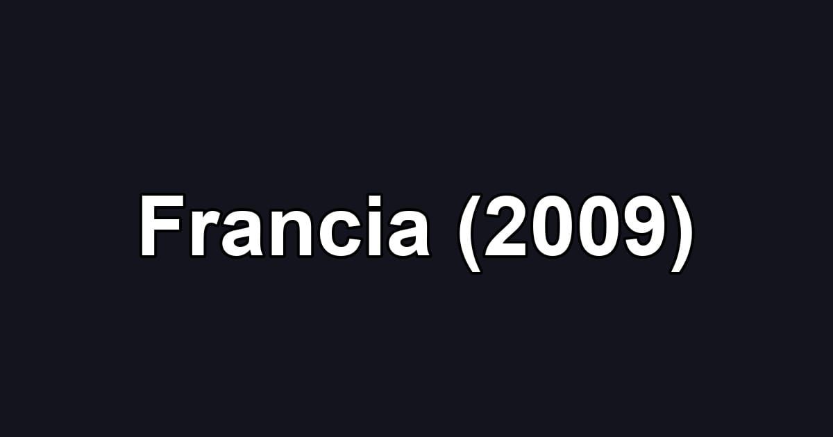 Francia (2009)