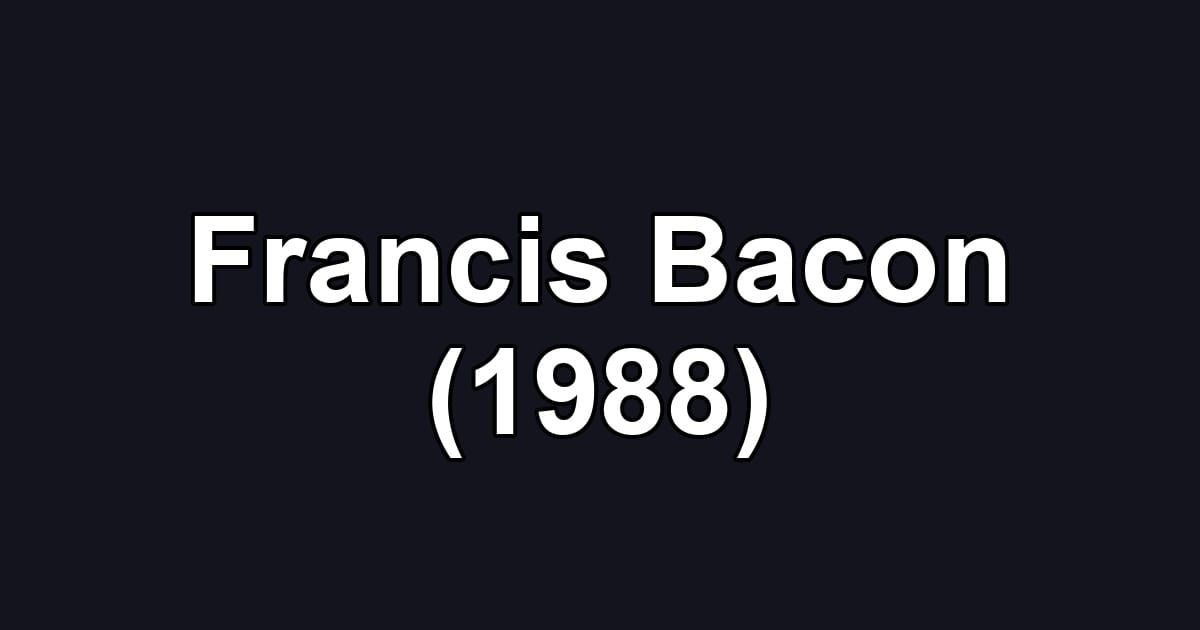 Francis Bacon (1988)