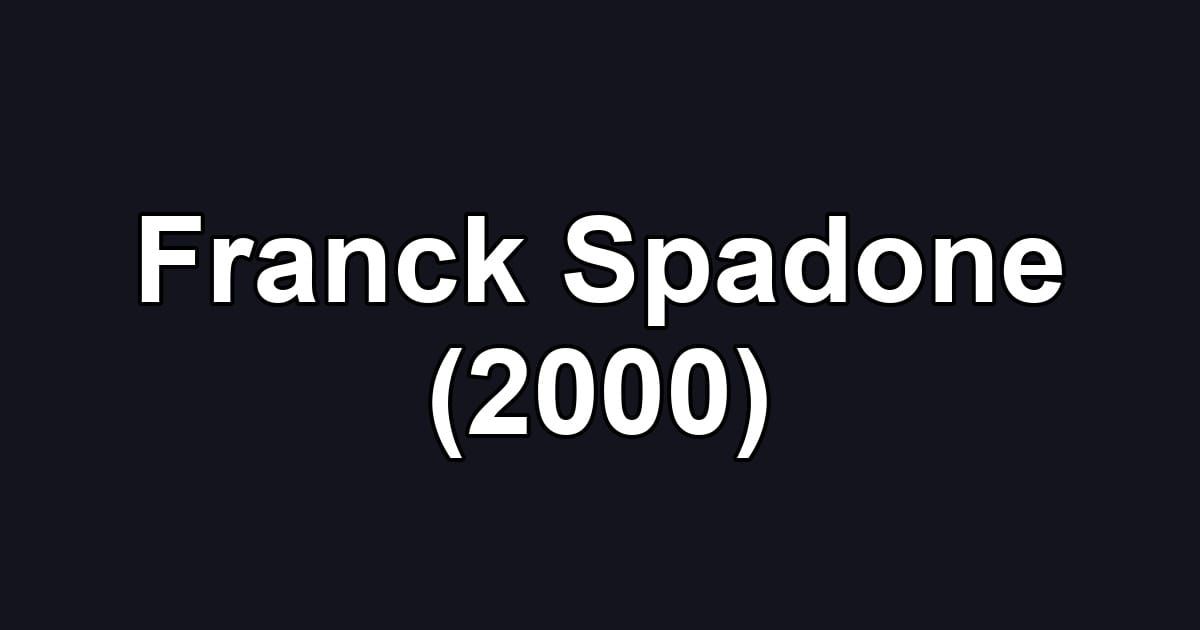 Franck Spadone (2000)